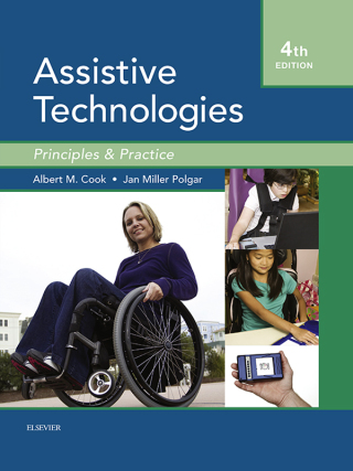 Cover image: Assistive Technologies: Principles and Practice 4th edition 9780323096317
