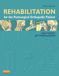 Imagen de portada: Rehabilitation for the Postsurgical Orthopedic Patient 3rd edition 9780323077477