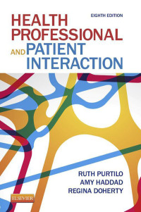 Cover image: Health Professional and Patient Interaction 8th edition 9781455728985