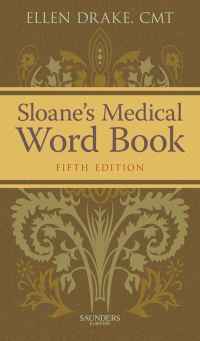 Titelbild: Sloane's Medical Word Book 5th edition 9781416048794