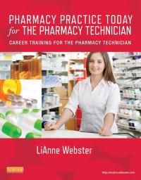 صورة الغلاف: Pharmacy Practice Today for the Pharmacy Technician 9780323079037