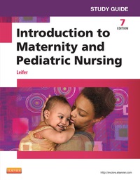 Omslagafbeelding: Study Guide for Introduction to Maternity and Pediatric Nursing 7th edition 9781455772568