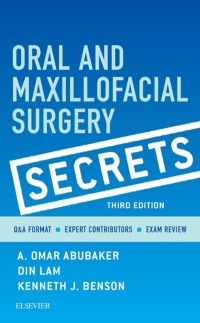 صورة الغلاف: Oral and Maxillofacial Surgical Secrets 3rd edition 9780323294300