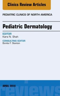 صورة الغلاف: Pediatric Dermatology, An Issue of Pediatric Clinics 9780323294805
