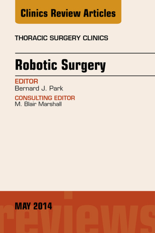 صورة الغلاف: Robotic Surgery, An Issue of Thoracic Surgery Clinics 9780323296021