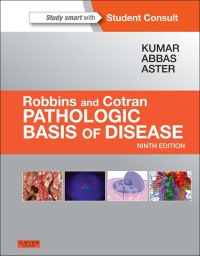 Cover image: Robbins and Cotran Pathologic Basis of Disease, Professional Edition 9th edition 9781455726134
