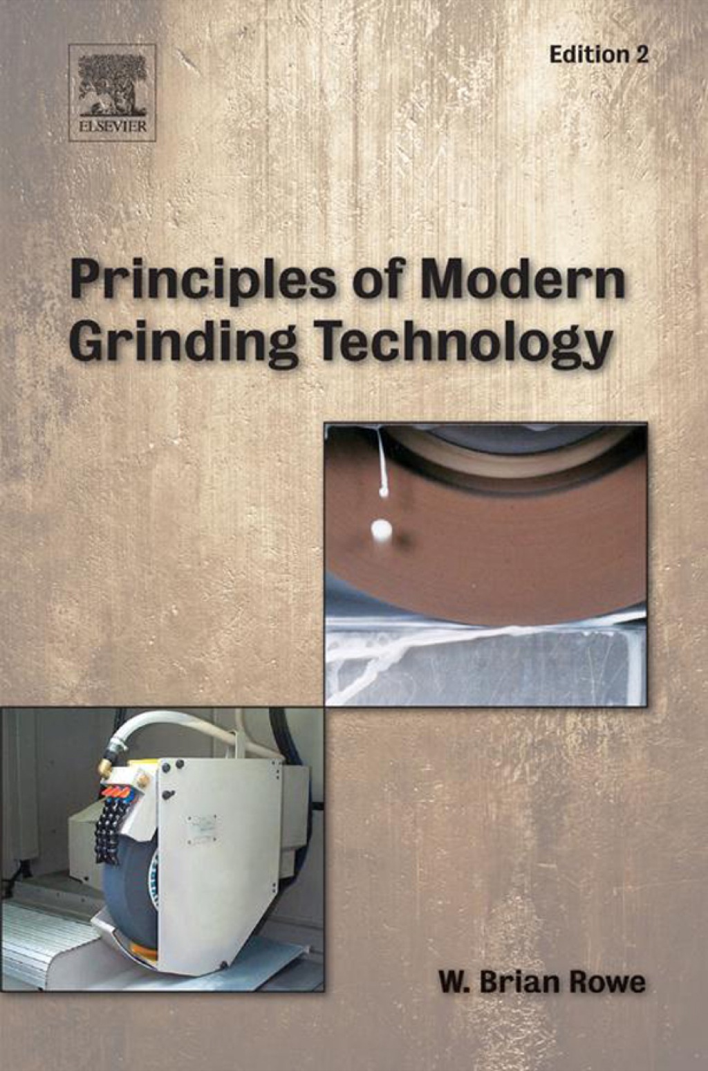 Principles of Modern Grinding Technology 2nd Edition