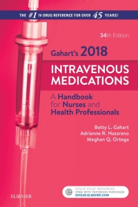 Cover image: Gahart's 2018 Intravenous Medications 34th edition 9780323297400