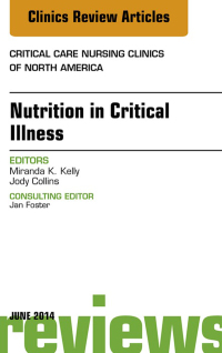 Cover image: Nutrition in Critical Illness, An Issue of Critical Nursing Clinics 9780323299183