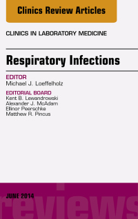 Imagen de portada: Respiratory Infections, An Issue of Clinics in Laboratory Medicine 9780323299244