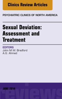 صورة الغلاف: Sexual Deviation: Assessment and Treatment, An Issue of Psychiatric Clinics of North America 9780323299312