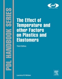 Cover image: The Effect of Temperature and other Factors on Plastics and Elastomers 3rd edition 9780323310161