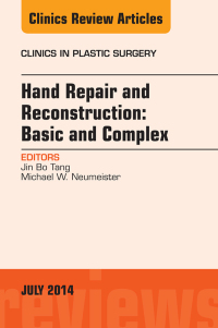 Imagen de portada: Hand Repair and Reconstruction: Basic and Complex, An Issue of Clinics in Plastic Surgery 9780323311694
