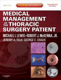 Imagen de portada: Medical Management of the Thoracic Surgery Patient - Electronic 1st edition 9781416039938