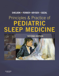 Cover image: Principles and Practice of Pediatric Sleep Medicine 2nd edition 9781455703180