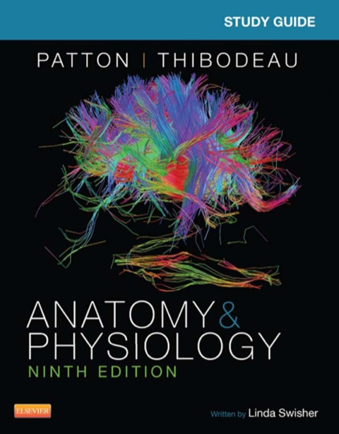 Study Guide for Anatomy & Physiology, 9th Edition - FULL INSTANT DOWNLOAD | PDF DOCX EPUB