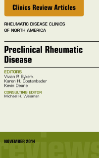 Titelbild: Preclinical Rheumatic Disease, An Issue of Rheumatic Disease Clinics 9780323320245