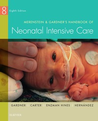 Cover image: Merenstein & Gardner's Handbook of Neonatal Intensive Care 8th edition 9780323320832