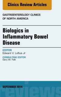 Cover image: Biologics in Inflammatory Bowel Disease, An issue of Gastroenterology Clinics of North America 9780323323253