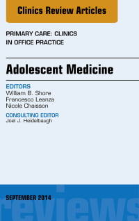 Imagen de portada: Adolescent Medicine, An Issue of Primary Care: Clinics in Office Practice 9780323323390