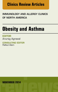 Imagen de portada: Obesity and Asthma, An Issue of Immunology and Allergy Clinics 9780323323772