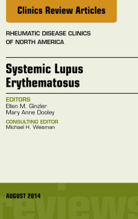 Cover image: Systemic Lupus Erythematosus, An Issue of Rheumatic Disease Clinics 9780323323871