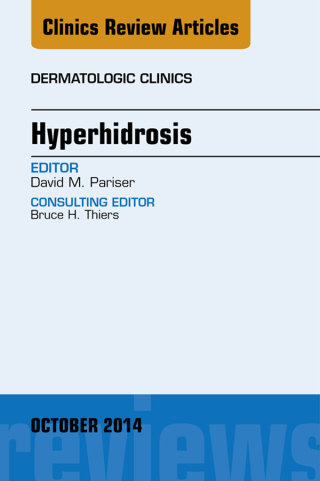 صورة الغلاف: Hyperhidrosis, An Issue of Dermatologic Clinics 9780323326070