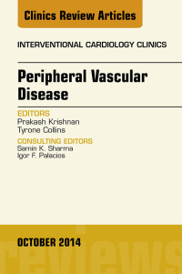表紙画像: Peripheral Vascular Disease, An Issue of Interventional Cardiology Clinics 9780323326162
