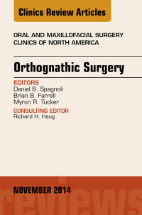Titelbild: Orthognathic Surgery, An Issue of Oral and Maxillofacial Clinics of North America 9780323326667