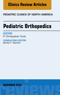 表紙画像: Pediatric Orthopedics, An Issue of Pediatric Clinics 9780323326704