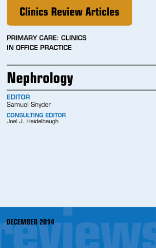 Cover image: Nephrology, An Issue of Primary Care: Clinics in Office Practice 9780323326742