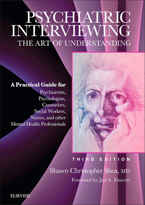 Psychiatric Interviewing: The Art of Understanding: A Practical Guide for Psychiatrists, Psychologists, Counselors, Social Workers, Nurses, and Other Mental Health Professionals, 3rd Edition - FULL INSTANT DOWNLOAD | PDF DOCX EPUB