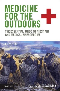 صورة الغلاف: Medicine for the Outdoors E-Book 6th edition 9780323321686
