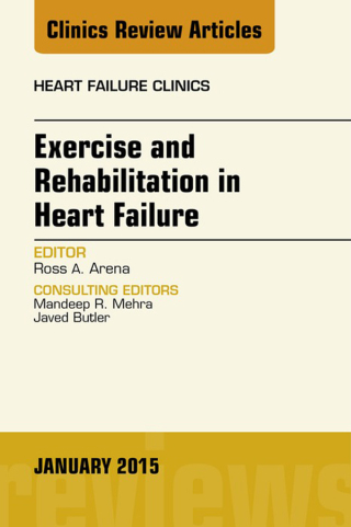 Cover image: Exercise and Rehabilitation in Heart Failure, An Issue of Heart Failure Clinics 9780323341769