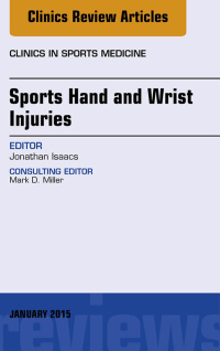 Cover image: Sports Hand and Wrist Injuries, An Issue of Clinics in Sports Medicine 9780323341851