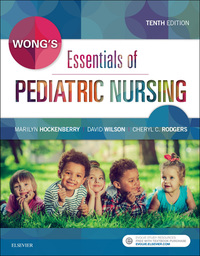 Cover image: Wong's Essentials of Pediatric Nursing 10th edition 9780323353168