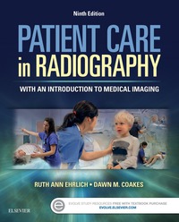 Cover image: Patient Care in Radiography: With an Introduction to Medical Imaging 9th edition 9780323353762