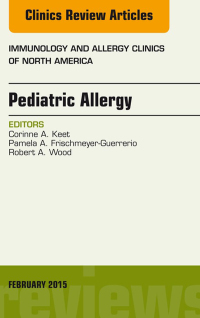 Imagen de portada: Pediatric Allergy, An Issue of Immunology and Allergy Clinics of North America 9780323354424