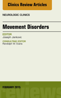 Imagen de portada: Movement Disorders, An Issue of Neurologic Clinics 9780323354462