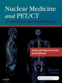 Cover image: Nuclear Medicine and Pet/CT: Technology and Techniques 8th edition 9780323356220