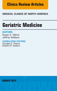 Imagen de portada: Geriatric Medicine, An Issue of Medical Clinics of North America 9780323356596