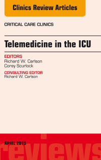 表紙画像: Telemedicine in the ICU, An Issue of Critical Care Clinics 9780323359719