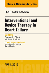 Immagine di copertina: Interventional and Device Therapy in Heart Failure, An Issue of Heart Failure Clinics 9780323359757