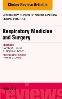 Immagine di copertina: Respiratory Medicine and Surgery, An Issue of Veterinary Clinics of North America: Equine Practice 9780323359887