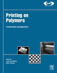 Cover image: Printing on Polymers: Fundamentals and Applications 9780323374682