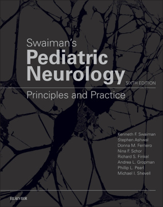 表紙画像: Swaiman's Pediatric Neurology 6th edition 9780323374828