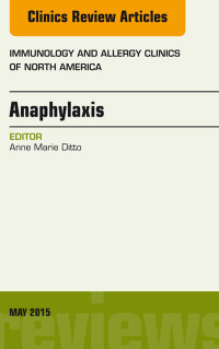 Cover image: Anaphylaxis, An Issue of Immunology and Allergy Clinics of North America 9780323376013