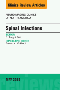 Imagen de portada: Spinal Infections, An Issue of Neuroimaging Clinics 9780323376099