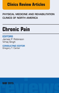 Cover image: Chronic Pain, An Issue of Physical Medicine and Rehabilitation Clinics of North America 9780323376150