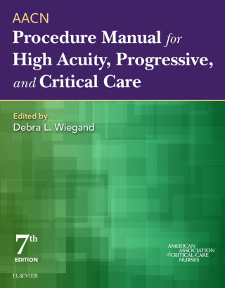 Cover image: AACN Procedure Manual for High Acuity, Progressive, and Critical Care - E-Book 7th edition 9780323376624